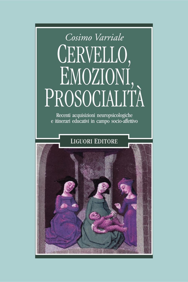 Cervello, emozioni, prosocialità - Librerie.coop Cervello, emozioni, prosocialità - Librerie.coop