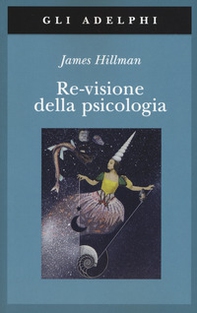 Re-visione della psicologia - Librerie.coop