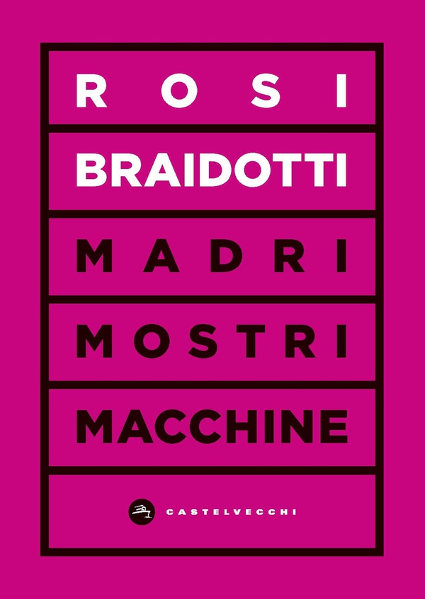 Madri mostri macchine - Librerie.coop Madri mostri macchine - Librerie.coop