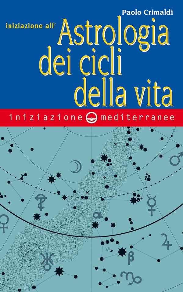 Iniziazione all'astrologia dei cicli della vita - Librerie.coop Iniziazione all'astrologia dei cicli della vita - Librerie.coop
