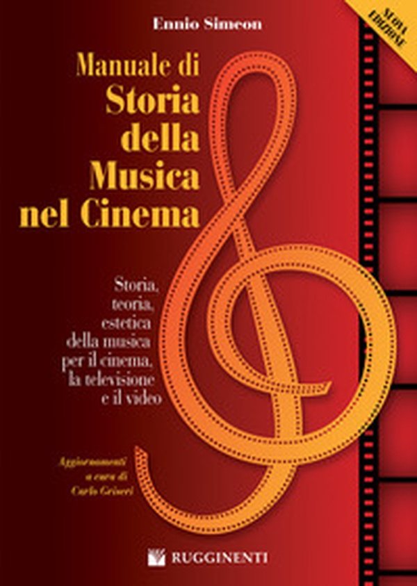 Manuale di storia della musica nel cinema. Storia, teoria, estetica della musica per il cinema, la televisione e il video - Librerie.coop Manuale di storia della musica nel cinema. Storia, teoria, estetica della musica per il cinema, la televisione e il video - Librerie.coop