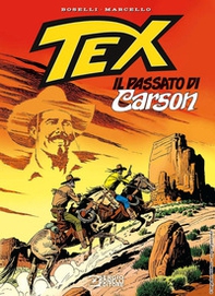 Tex. Il passato di Carson - Librerie.coop Tex. Il passato di Carson - Librerie.coop