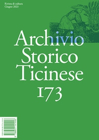 Archivio storico ticinese - Vol. 173 - Librerie.coop