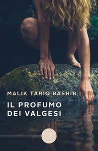 Il profumo dei Valgesi - Librerie.coop