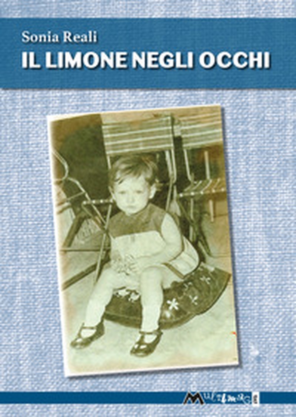 Il limone negli occhi - Librerie.coop Il limone negli occhi - Librerie.coop
