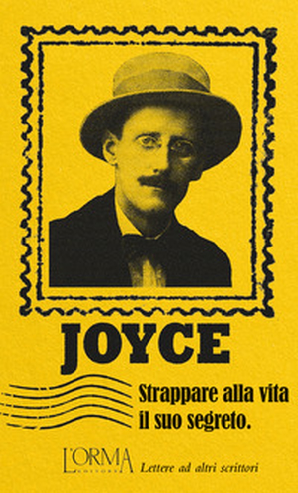 Strappare alla vita il suo segreto. Lettere ad altri scrittori - Librerie.coop Strappare alla vita il suo segreto. Lettere ad altri scrittori - Librerie.coop