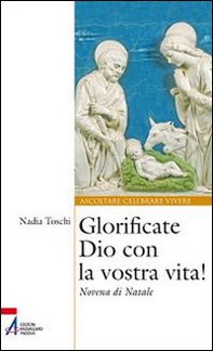Glorificate Dio con la vostra vita! Novena di Natale - Librerie.coop