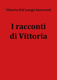 I racconti di Vittoria - Librerie.coop