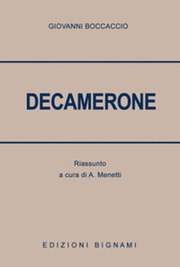 Decamerone. Riassunto dell'opera di Giovanni Boccaccio - Librerie.coop Decamerone. Riassunto dell'opera di Giovanni Boccaccio - Librerie.coop
