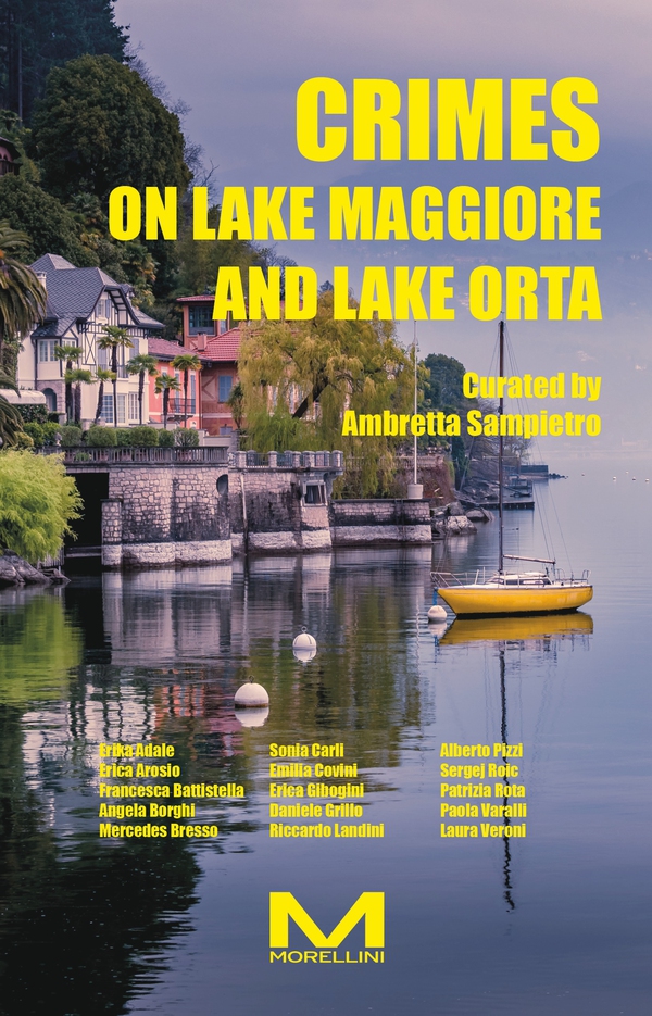Crimes on Lake Maggiore and Lake Orta - Librerie.coop Crimes on Lake Maggiore and Lake Orta - Librerie.coop