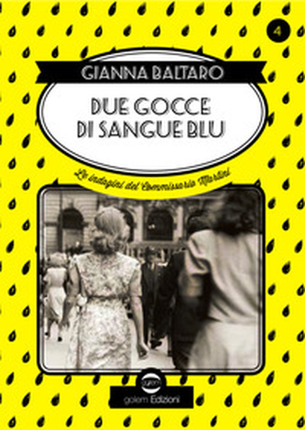 Due gocce di sangue blu. Le indagini del commissario Martini - Librerie.coop Due gocce di sangue blu. Le indagini del commissario Martini - Librerie.coop
