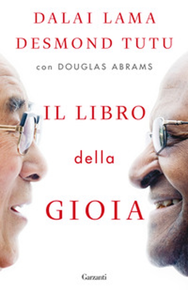 Il libro della gioia - Librerie.coop Il libro della gioia - Librerie.coop