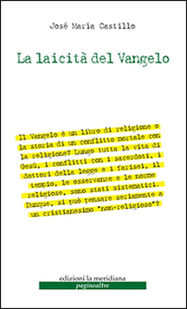 La laicità del Vangelo - Librerie.coop La laicità del Vangelo - Librerie.coop