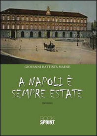 A Napoli è sempre estate - Librerie.coop