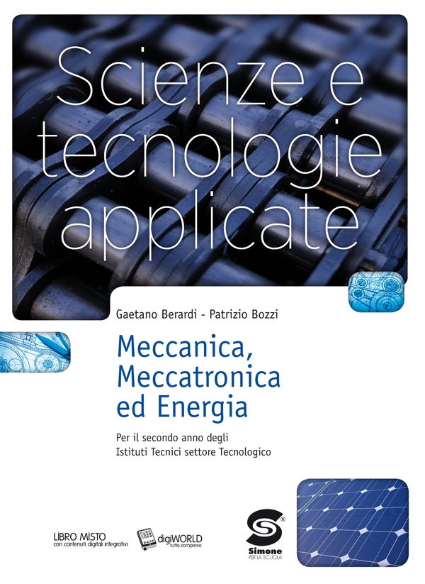 Scienze e tecnologie applicate - Meccanica, Meccatronica ed Energia - Librerie.coop Scienze e tecnologie applicate - Meccanica, Meccatronica ed Energia - Librerie.coop