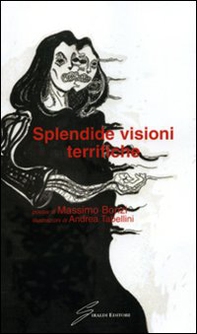 Splendide visioni terrifiche - Librerie.coop