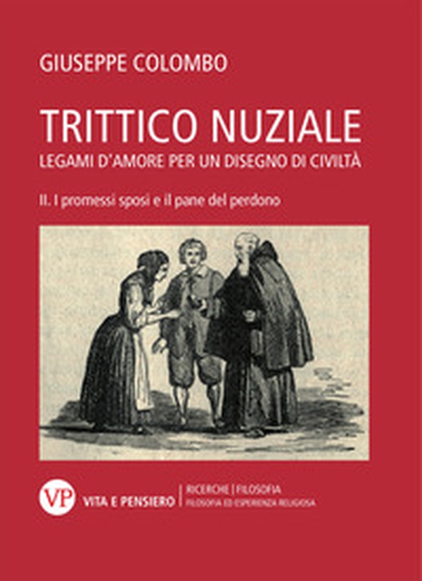 Trittico nuziale. Legami d'amore: per un disegno di civiltà - Librerie.coop Trittico nuziale. Legami d'amore: per un disegno di civiltà - Librerie.coop