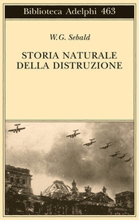 Storia naturale della distruzione - Librerie.coop