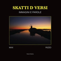 Skatti d versi. Immagini e parole - Librerie.coop Skatti d versi. Immagini e parole - Librerie.coop