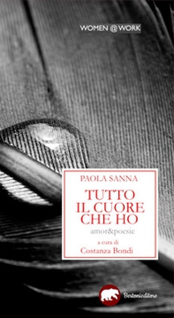Tutto il cuore che ho. Amor&poesie - Librerie.coop