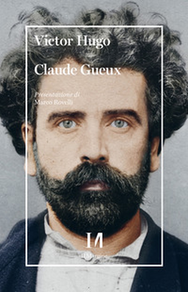 Claude Gueux - Librerie.coop Claude Gueux - Librerie.coop