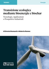 Transizione ecologica mediante bioenergie e biochar - Librerie.coop