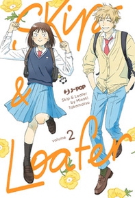 Skip & loafer - Vol. 2 - Librerie.coop Skip & loafer - Vol. 2 - Librerie.coop