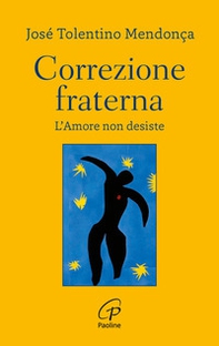 Correzione fraterna. L'amore non desiste - Librerie.coop