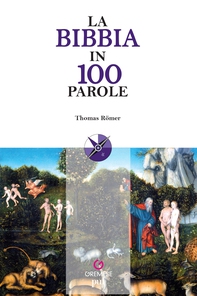La Bibbia in 100 parole - Librerie.coop La Bibbia in 100 parole - Librerie.coop