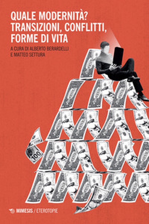 Quale modernità? Transizioni, conflitti, forme di vita - Librerie.coop