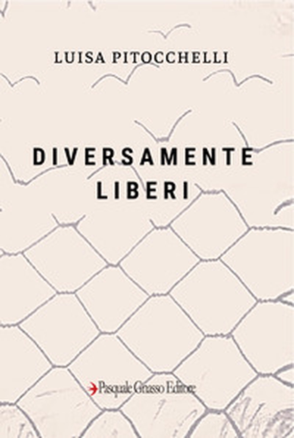 Diversamente liberi - Librerie.coop Diversamente liberi - Librerie.coop