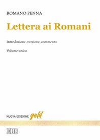 Lettera ai Romani. Introduzione, versione, commento - Librerie.coop