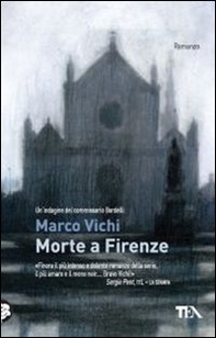 Morte a Firenze. Un'indagine del commissario Bordelli - Librerie.coop Morte a Firenze. Un'indagine del commissario Bordelli - Librerie.coop