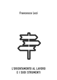 L'orientamento al lavoro e i suoi strumenti - Librerie.coop