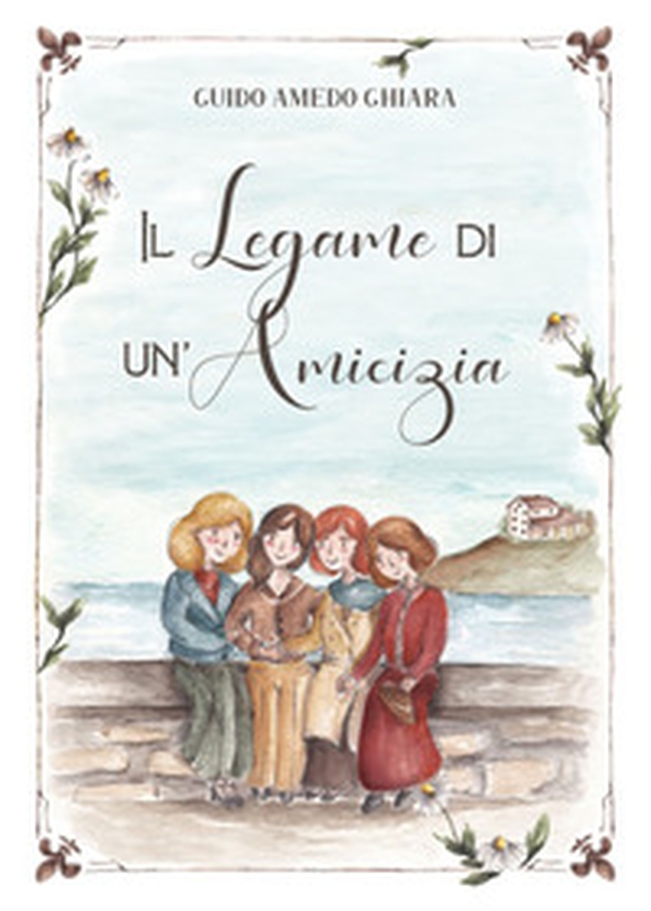 Il legame di un'amicizia - Librerie.coop Il legame di un'amicizia - Librerie.coop