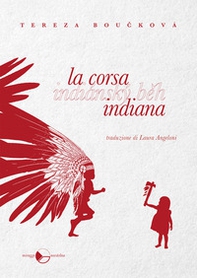 La corsa indiana - Librerie.coop La corsa indiana - Librerie.coop