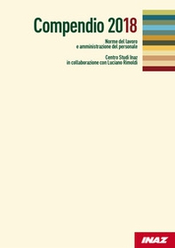 Compendio 2018. Norme del lavoro e amministrazione del personale - Librerie.coop