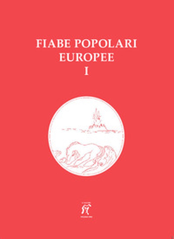 Fiabe popolari europee - Librerie.coop Fiabe popolari europee - Librerie.coop