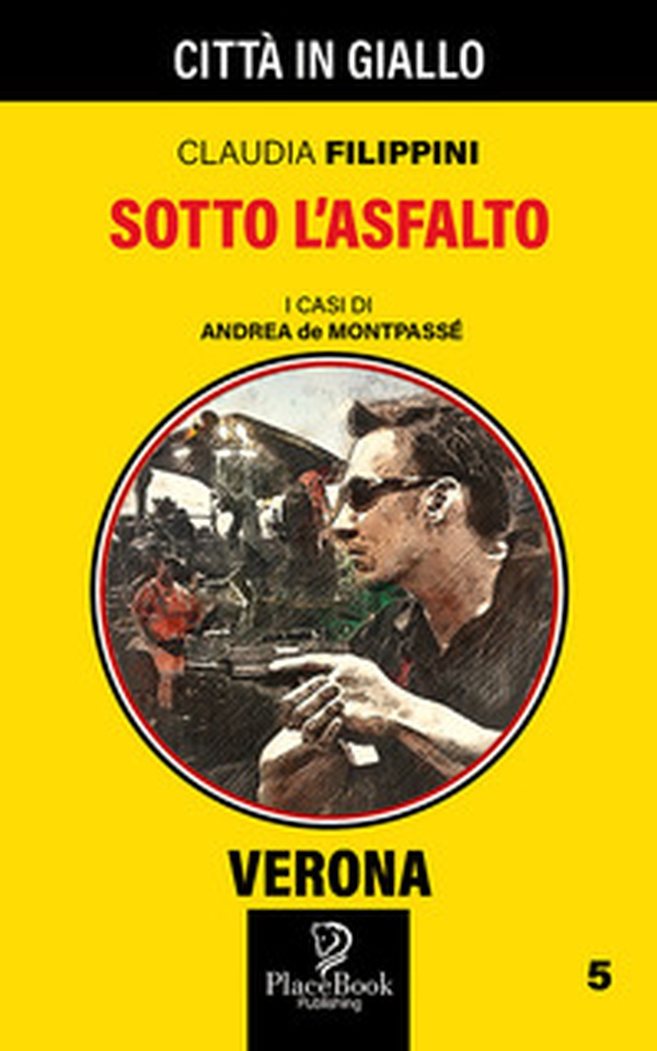 Sotto l'asfalto. I casi di Andrea de Montpassé - Librerie.coop Sotto l'asfalto. I casi di Andrea de Montpassé - Librerie.coop
