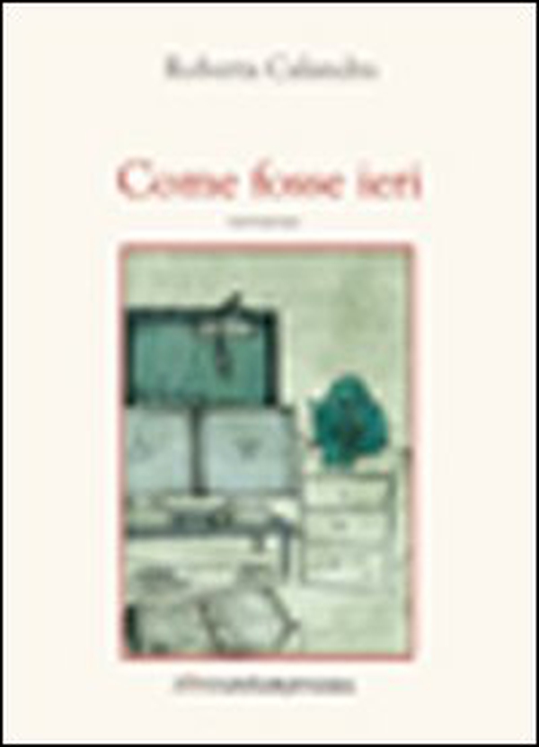 Come fosse ieri - Librerie.coop Come fosse ieri - Librerie.coop