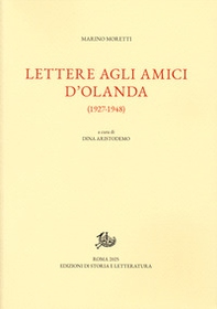 Lettere agli amici d'Olanda (1927-1948) - Librerie.coop