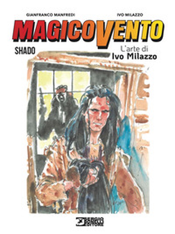 Magico Vento. L'arte di Ivo Milazzo - Vol. 3 - Librerie.coop