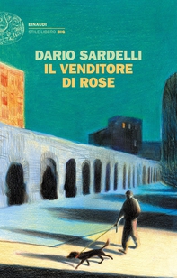Il venditore di rose - Librerie.coop