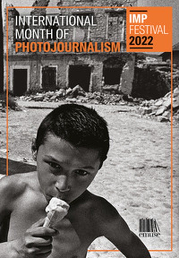 IMP. International Month of Photojournalism 2022. Ediz. italiana e inglese - Librerie.coop IMP. International Month of Photojournalism 2022. Ediz. italiana e inglese - Librerie.coop