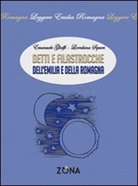 Detti e filastrocche dell'Emilia e della Romagna - Librerie.coop Detti e filastrocche dell'Emilia e della Romagna - Librerie.coop