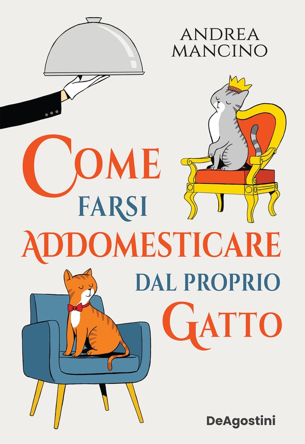 Come farsi addomesticare dal proprio gatto - Librerie.coop Come farsi addomesticare dal proprio gatto - Librerie.coop
