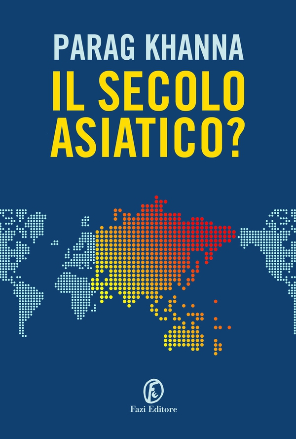 Il secolo asiatico? - Librerie.coop Il secolo asiatico? - Librerie.coop
