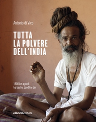 Tutta la polvere dell'India - Librerie.coop