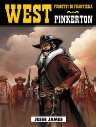 Jesse James. Pinkerton - Vol. 1 - Librerie.coop