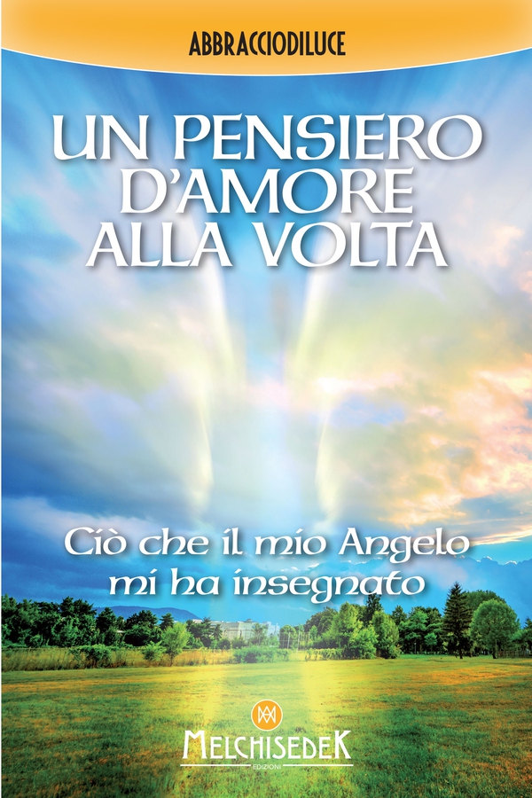 Un pensiero d'Amore alla volta - Librerie.coop Un pensiero d'Amore alla volta - Librerie.coop